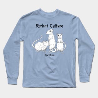 RODENT CULTURE MERCH Long Sleeve T-Shirt